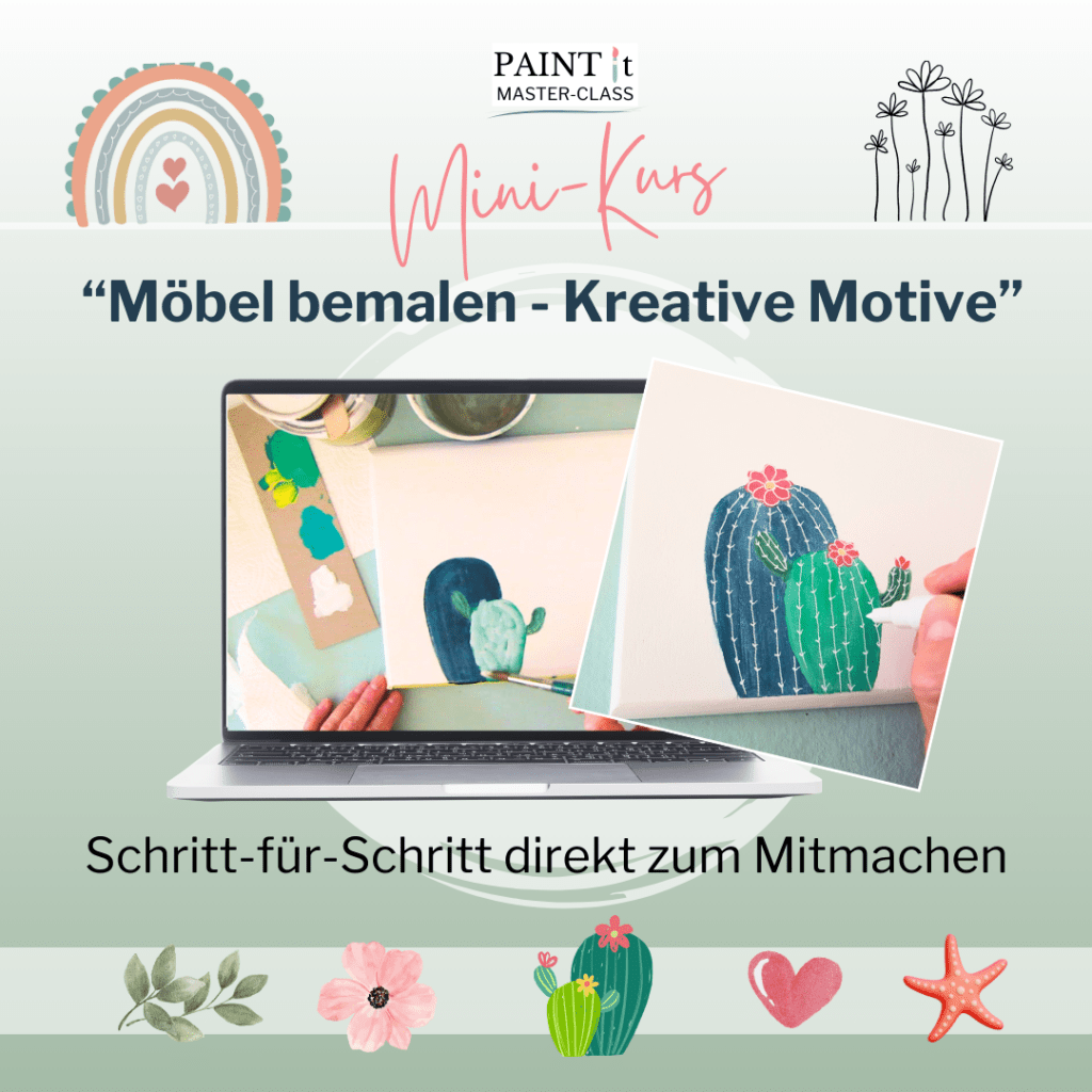 Mini-Kurs: "Möbel bemalen - Kreative Motive" Schritt-für-Schritt direkt zum Mitmachen.